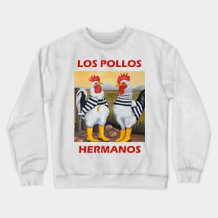 Los Pollos Hermanos Crewneck Sweatshirt